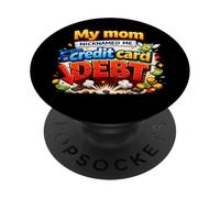 Mi Mamá Me Apodó Tarjeta De Crédito Deuda Divertido PopSockets PopGrip Adhesivo