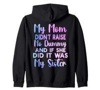 Mi mamá no crió ningún Chupete y si lo Hizo era mi Hermana Sudadera con Capucha