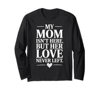 Mi Mamá No Está Aquí Pero Su Amor Nunca Se Fue Manga Larga