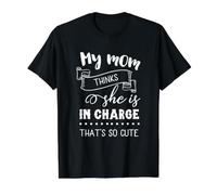 Mi mamá Piensa Que está a Cargo Que es Tan Lindo Día de la Madre Camiseta gráfica económica, Hombre, Negro, S