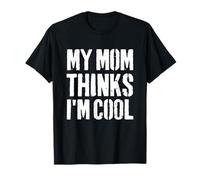 Mi Mamá Piensa Que Soy Fresco Divertido Adolescente Divertido Nerd Camiseta