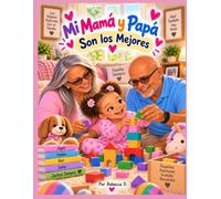 Mi Mamá y Papá Son los Mejores