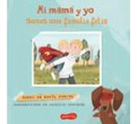 Mi Mamá Y Yo Somos Una Familia Feliz