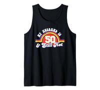 Mi Marido es 50 y todavía Caliente Esposa Orgullosa cumpleaños 50 Camiseta sin Mangas