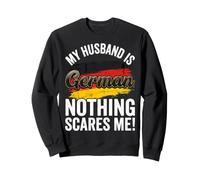 Mi Marido es alemán Nada me Asusta Sudadera