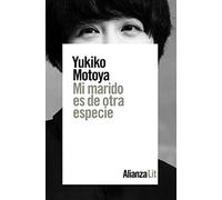 Mi marido es de otra especie (Alianza Literaturas)