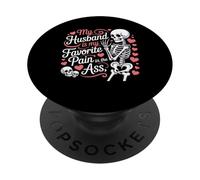 Mi Marido es mi Dolor Favorito en el Culo Esqueleto Esposa PopSockets PopGrip Adhesivo
