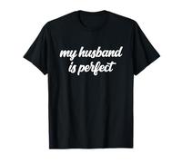Mi marido es perfecto boda divertida esposa sarcástica pareja Camiseta