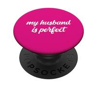 Mi marido es perfecto boda divertida esposa sarcástica pareja PopSockets PopGrip Adhesivo