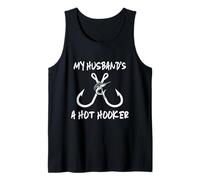 Mi Marido es una Puta Caliente para Pescar Camiseta sin Mangas