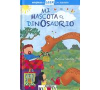 Mi mascota el dinosaurio (Empiezo a LEER con Susaeta - nivel 1)