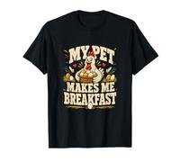 Mi Mascota me Hace el Desayuno Humor Divertido de Granja de Pollos Camiseta
