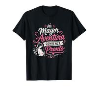 Mi Mayor Aventura Comienza Pronto Anuncio de Embarazo Camiseta