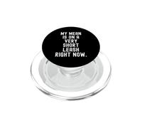 mi Media está en una Correa Muy Corta Ahora Mismo Witty Sarcastic PopSockets PopGrip para MagSafe