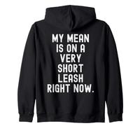mi Media está en una Correa Muy Corta Ahora Mismo Witty Sarcastic Sudadera con Capucha