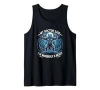 Mi médico dijo que soy mórbidamente una bestia alfa lobo Meme Camiseta sin Mangas