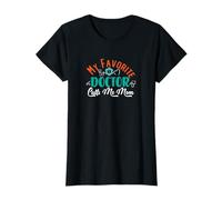 MI MÉDICO Favorito ME Llama MAMÁ Camiseta