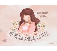 Mi mejor amiga, la teta: Oda a la lactancia materna