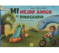 Mi Mejor Amigo El Dinosaurio