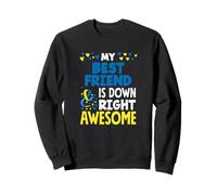 Mi Mejor Amigo es Down Right Impresionante Conciencia del síndrome de Down Sudadera