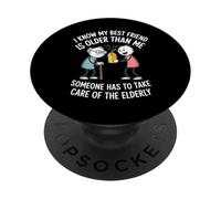 Mi mejor amigo es más viejo que yo divertido PopSockets PopGrip Adhesivo