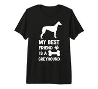 mi Mejor Amigo es un Galgo Galgo mamá papá Camiseta Premium