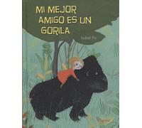 Mi Mejor amigo es un gorila (Lóguez 7/10)