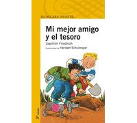MI MEJOR AMIGO Y EL TESORO (SERIE NARANJA(+10))