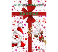Mi mejor regalo de Navidad: Un regalo diferente - Libro para niños