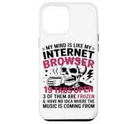 Mi Mente Es como El Esqueleto De Mi Navegador De Internet Carcasa para iPhone 12 Pro MAX