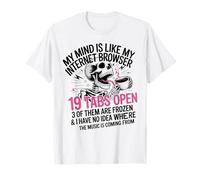 Mi Mente es como el navegador de Internet 19 pestañas Abrir Cráneo Divertido Camiseta