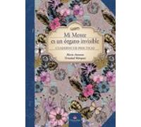 Mi Mente Es Un Organo Invisible