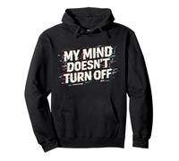 Mi Mente no apaga la Conciencia sobre el TEPT, diseño de ansiedad Sudadera con Capucha