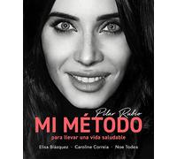 Mi método para llevar una vida saludable (Bienestar, salud y vida sana)