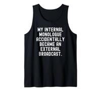 mi monólogo Interno se convirtió accidentalmente en un Camiseta sin Mangas