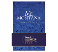 Mi montaña (Premio Desnivel de Literatura)