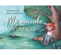 Mi Mundo En Silencio