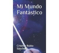 Mi Mundo Fantástico