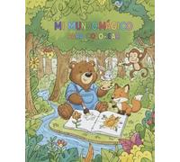 Mi mundo MAGICO para COLOREAR: 90 páginas de actividades para fomentar la creatividad, la concentración y la motricidad fina