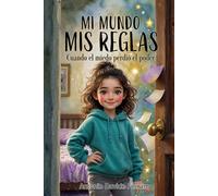 Mi mundo, mis reglas: Cuando el miedo perdió el poder