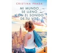 Mi mundo se llenó con el sonido de tu voz (Romántica)