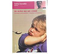 Mi niño no me come (Vivir Mejor)