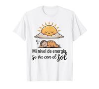 Mi Nivel de Energía se va con el Sol - Humor Sarcástico Otoñ Camiseta