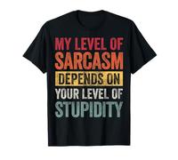 Mi nivel de sarcasmo depende de tu nivel de estupidez Retro Camiseta