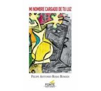 Mi Nombre Cargado De Tu Luz