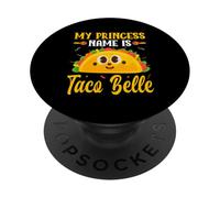 Mi nombre de princesa es Taco Belle PopSockets PopGrip Adhesivo