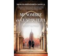 MI NOMBRE ES CUALQUIERA (Novela)