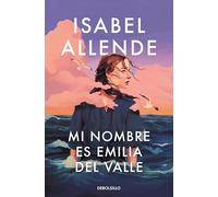Mi nombre es Emilia del Valle (Best Seller)