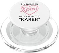 Mi nombre es karen pero no soy una mujer divertida Karen Chica Blanco PopSockets PopGrip para MagSafe