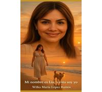 Mi nombre es Lía, y esta soy yo